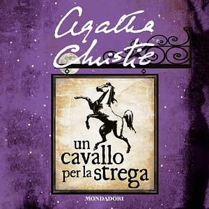 Un cavallo per la strega by Agatha Christie