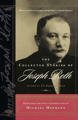 The Collected Stories of Joseph Roth by Joseph Roth