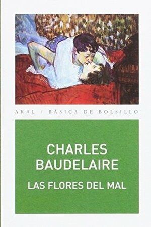 Las flores del mal by Charles Baudelaire