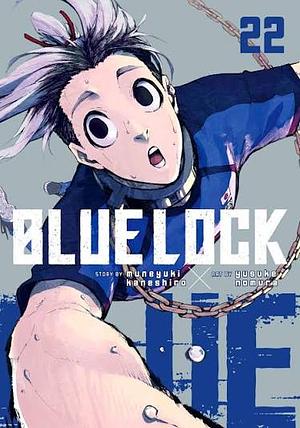 Blue Lock, Vol. 22 by Muneyuki Kaneshiro, Yusuke Nomura