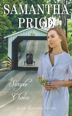 A Simple Choice by Samantha Price