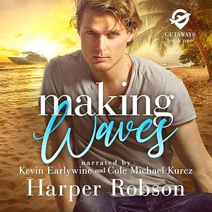 Making Waves by Harper Robson