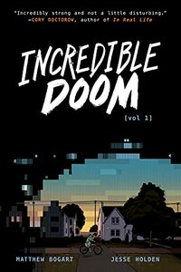 Incredible Doom by Matthew Bogart, Jesse Holden