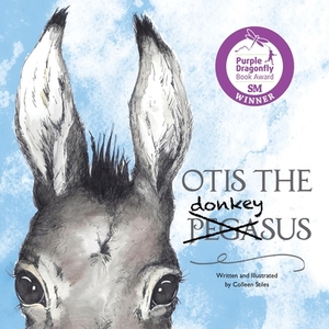 Otis the Donkeysus by Colleen Stiles