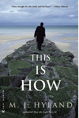 This Is How by M.J. Hyland