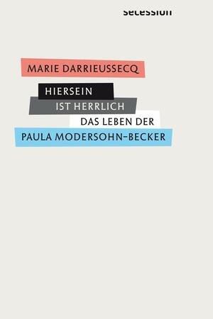 Hiersein ist herrlich by Marie Darrieussecq