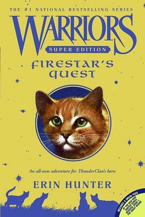 Firestar's Quest by Erin Hunter