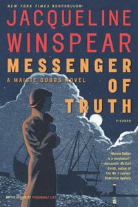 Messenger of Truth by Jacqueline Winspear