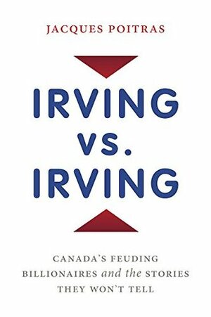 Irving vs Irving by Jacques Poitras