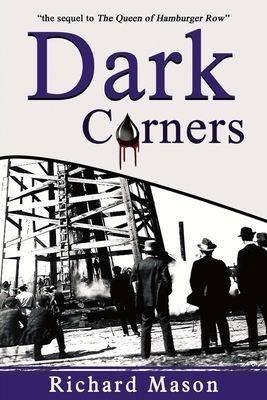 Dark Corners by Richard Mason
