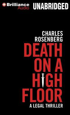 Death on a High Floor by Charles Rosenberg