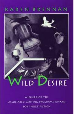 Wild Desire by Karen Brennan