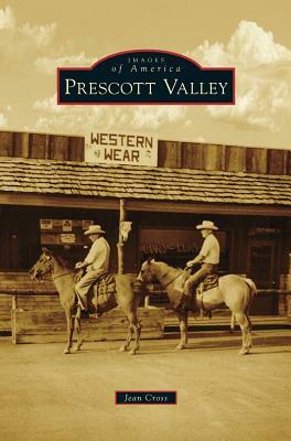 Prescott Valley by Jean Cross