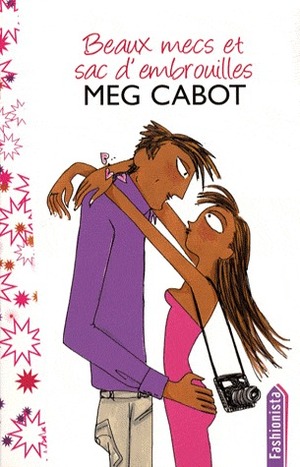 Beaux mecs et sac d'embrouilles by Meg Cabot
