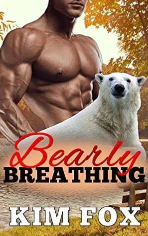 Bearly Breathing by Kim Fox