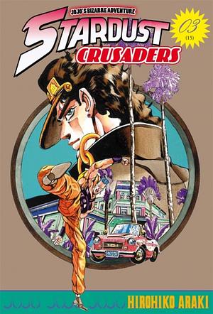 Stardust crusaders Tome 3 by Hirohiko Araki