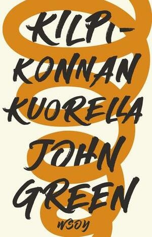 Kilpikonnan kuorella by John Green