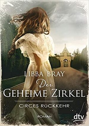 Circes Rückkehr by Libba Bray
