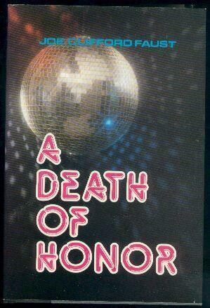 A Death of Honor by Joe Clifford Faust