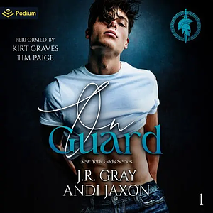 On Guard by Andi Jaxon, J.R. Gray