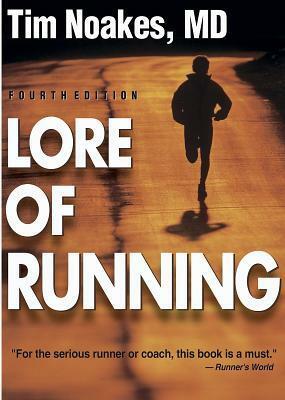 Lore of Running by Tim Noakes