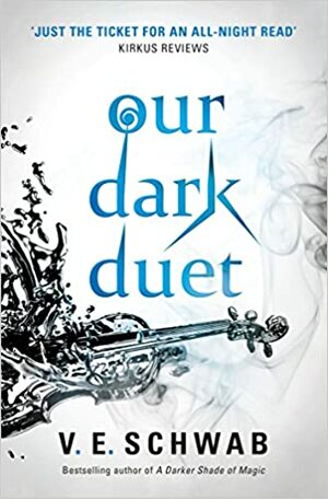 Our Dark Duet by V.E. Schwab