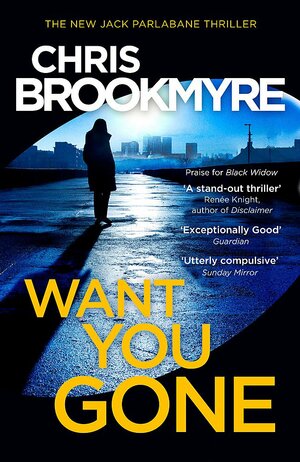 Want You Gone by Christopher Brookmyre
