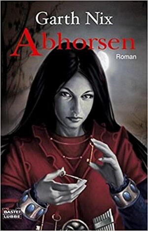 Abhorsen by Garth Nix