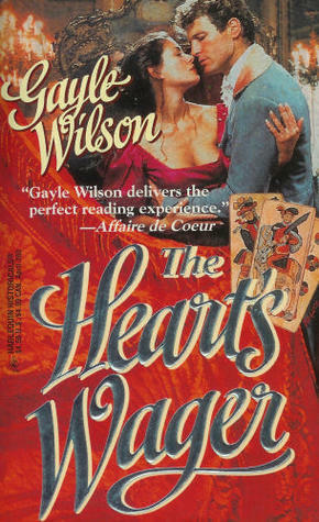 The Heart's Wager by Gayle Wilson