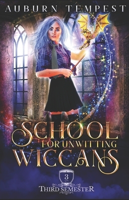 School For Unwitting Wiccans by Carolina Mac, Auburn Tempest