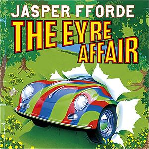 The Eyre Affair by Jasper Fforde