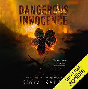 Dangerous Innocence by Cora Reilly