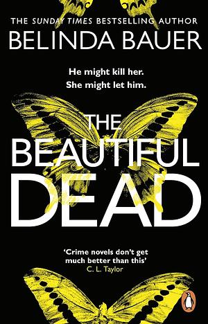 The Beautiful Dead by Belinda Bauer