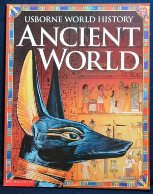 The Usborne Illustrated World History Ancient World (The Greeks) by Fiona Chandler