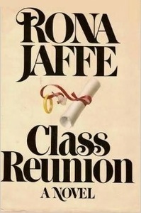 Class Reunion by Rona Jaffe