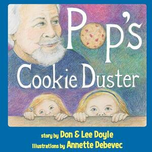 Pop's Cookie Duster by Lee Doyle, Don Doyle