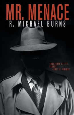 Mr. Menace by R. Michael Burns