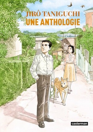 Jirō Taniguchi, une anthologie by Jirō Taniguchi, Ghersande Mauvais, Patrick Honnoré