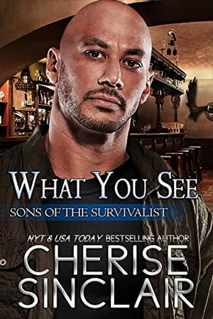 What You See by Cherise Sinclair