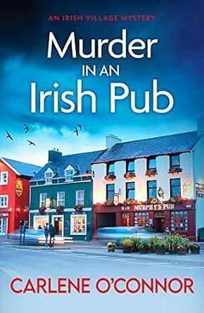 Murder in an Irish Pub by Carlene O'Connor