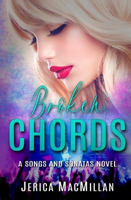 Broken Chords by Jerica MacMillan