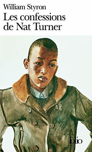 Les Confessions de Nat Turner by William Styron