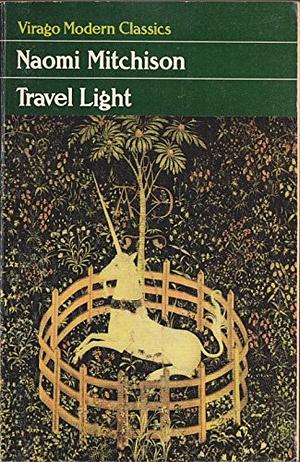 Travel Light by Naomi Mitchison