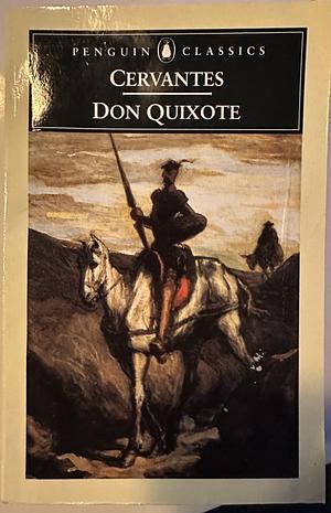 Don Quixote by Miguel de Cervantes