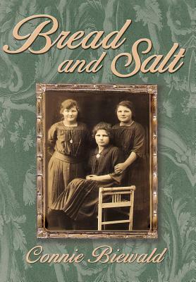 Bread and Salt by Connie Biewald