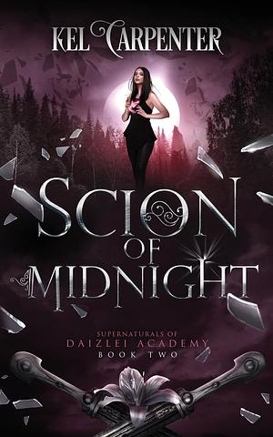 Scion of Midnight by Kel Carpenter