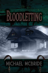 Bloodletting by Michael McBride