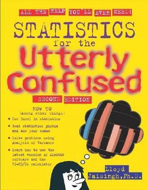 Statistics for the Utterly Confused by Lloyd R. Jaisingh