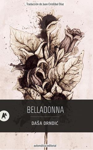 Belladonna by Daša Drndić