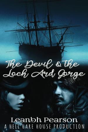 The Devil and the Loch Ard Gorge by Leanbh Pearson, Leanbh Pearson